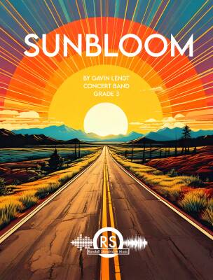 Randall Standridge - Sunbloom - Lendt - Concert Band - Gr. 3