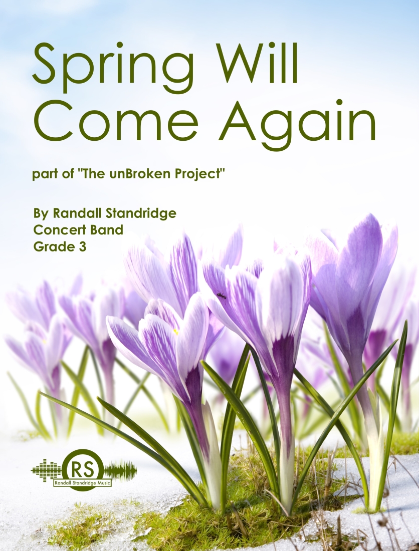 Spring Will Come Again - Standridge - Concert Band - Gr. 3