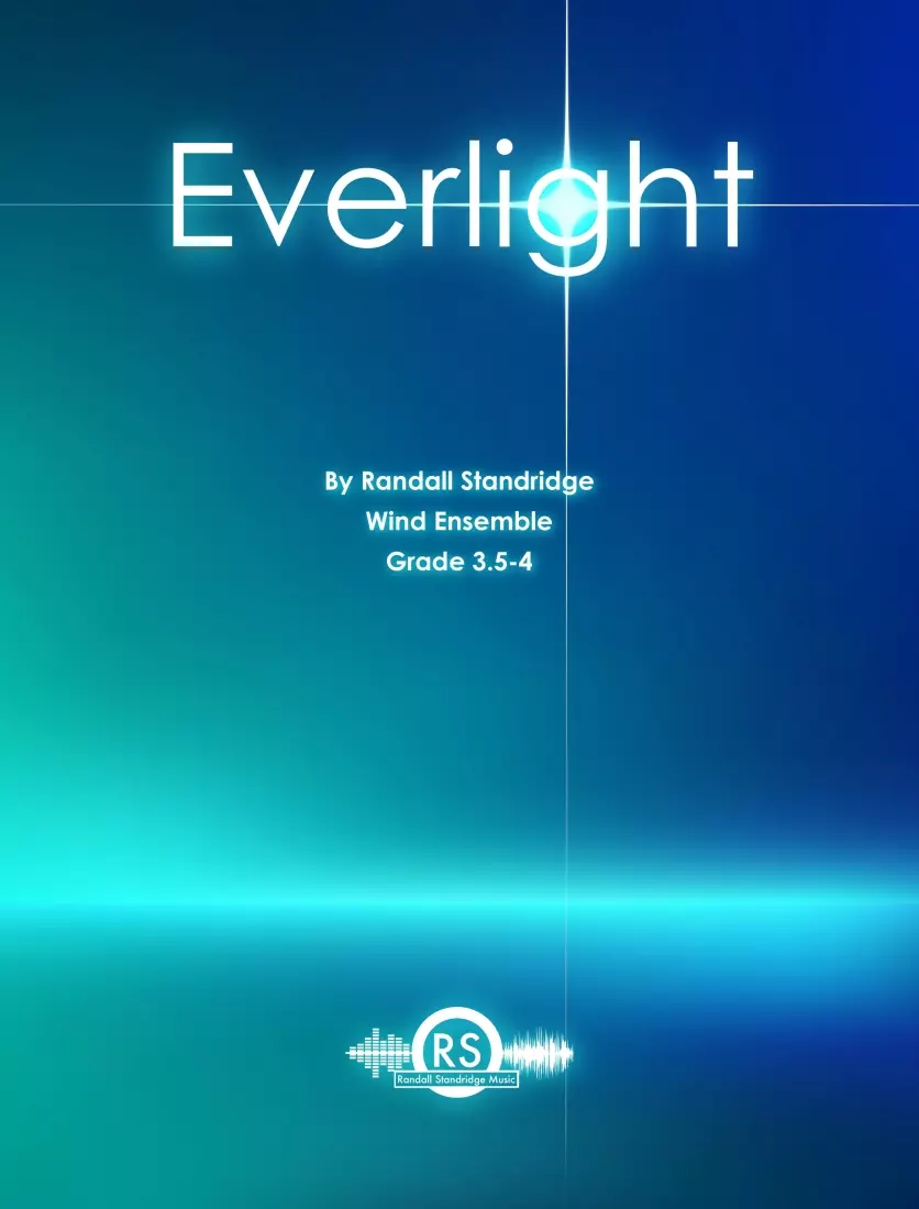 Everlight - Standridge - Concert Band - Gr. 3.5