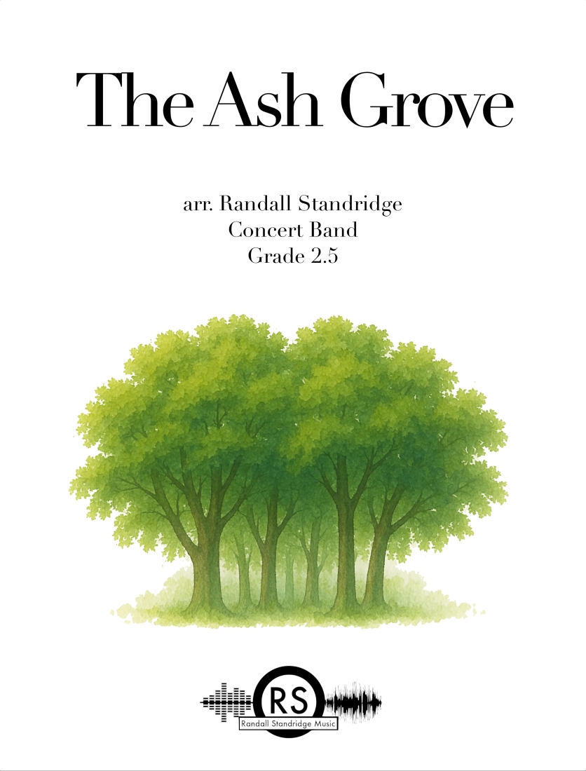 The Ash Grove - Standridge - Concert Band - Gr. 2.5