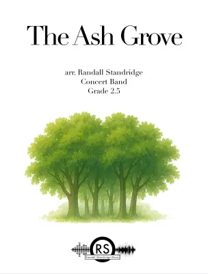 Randall Standridge - The Ash Grove - Standridge - Concert Band - Gr. 2.5