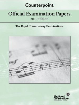 Frederick Harris Music Company - RCM Official Examination Papers: Counterpoint - 2011 Edition