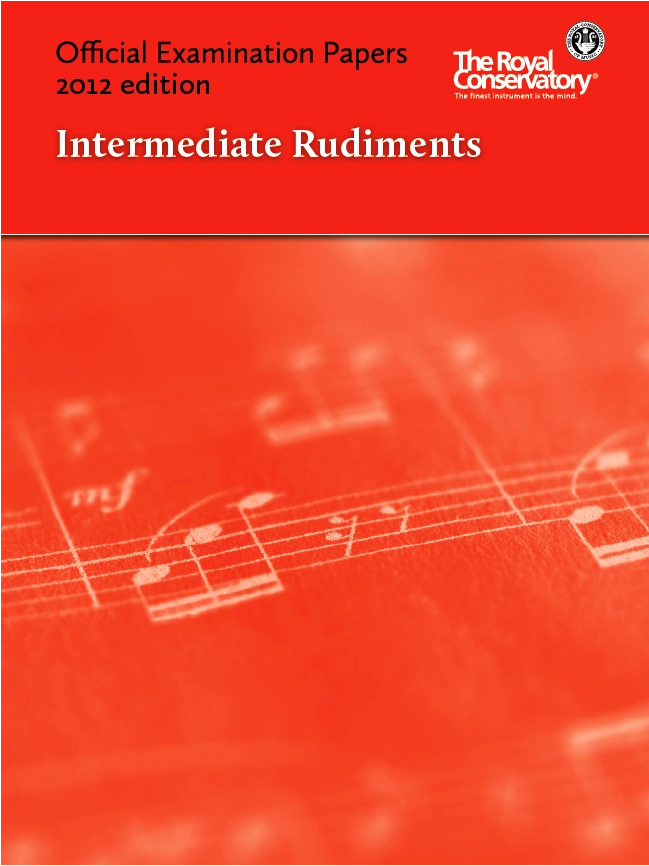 RCM Official Examination Papers: Intermediate Rudiments - 2012 Edition