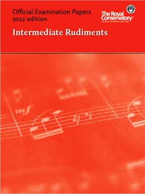 RCM Official Examination Papers: Intermediate Rudiments - 2012 Edition