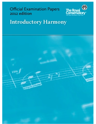 Frederick Harris Music Company - RCM Official Examination Papers: Introductory Harmony - 2012 Edition