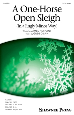A One-Horse Open Sleigh (In a Jingly Minor Way) - Gilpin - Choral Octavo - 3-Pt Mixed Accompanied
