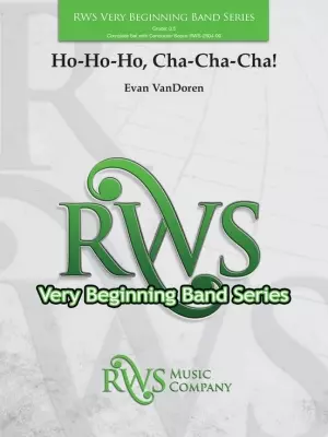 RWS Music Company - Ho-Ho-Ho, Cha-Cha-Cha! - VanDoren - Concert Band - Gr. 0.5