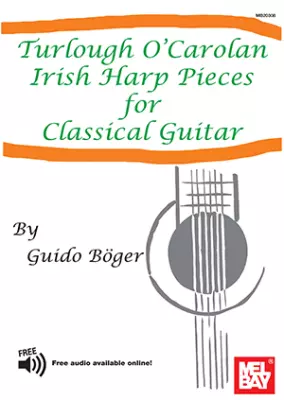 Mel Bay - Turlough OCarolan Irish Harp Pieces for Classical Guitar - OCarolan/Boger - Guitar - Book