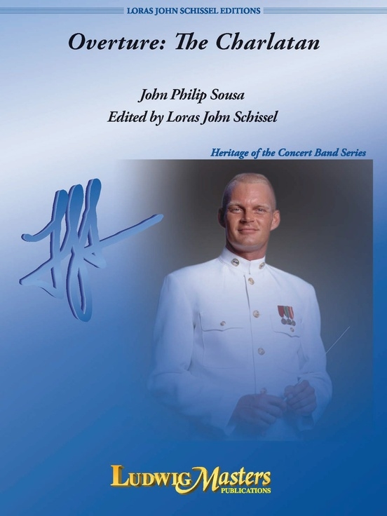 Overture: The Charlatan - Sousa/Schissel - Concert Band - Gr. 4