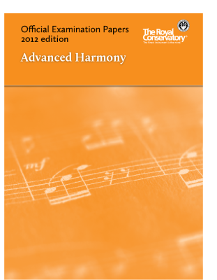 RCM Official Examination Papers: Advanced Harmony - 2012 Edition