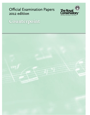 Frederick Harris Music Company - RCM Official Examination Papers: Counterpoint - 2012 Edition