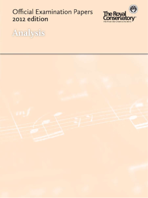 Frederick Harris Music Company - RCM Official Examination Papers: Analysis - 2012 Edition