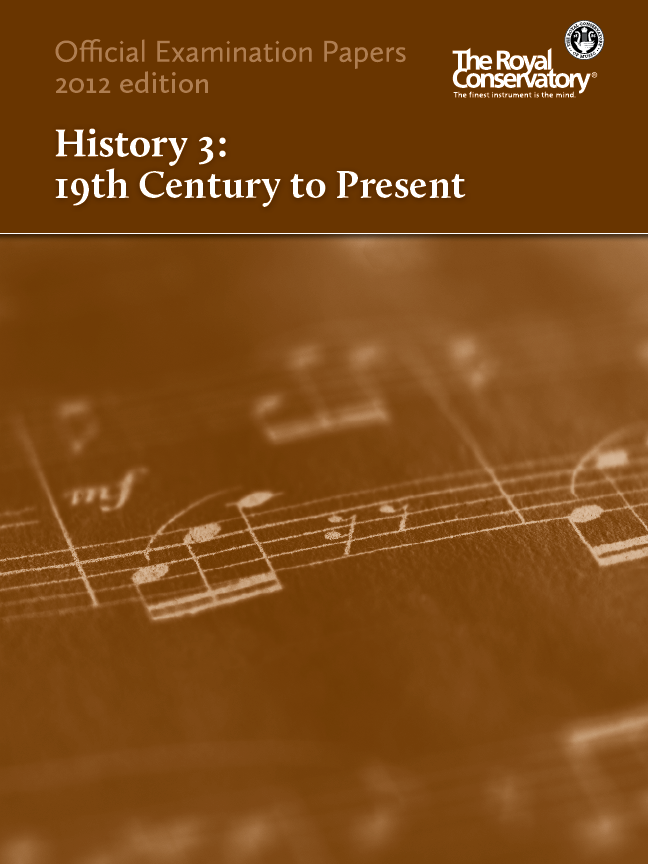 RCM Official Examination Papers: History 3, 19th Century to Present - 2012 Edition