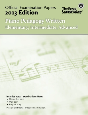 Fred Bock Publications - RCM Official Examination Papers: Piano Pedagogy Written, Elementary, Intermediate, Advanced - 2013 Edition