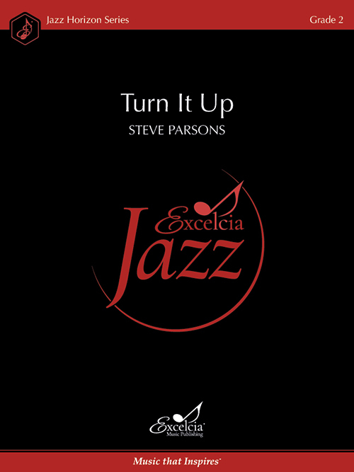 Turn It Up - Parsons - Jazz Ensemble - Gr. 2