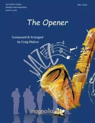 Magnolia Music - The Opener - Malcor - Jazz Ensemble - Gr. 4