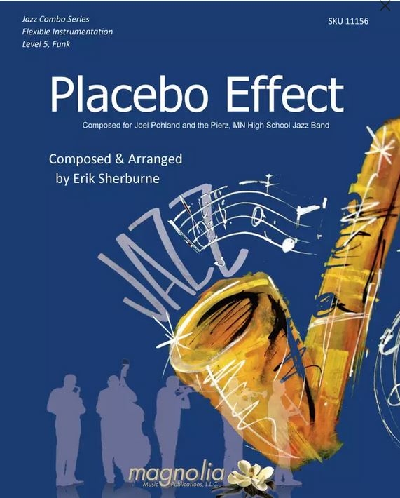 Placebo Effect - Sherburne - Jazz Ensemble - Gr. 5