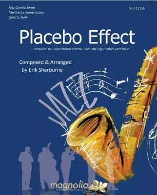 Magnolia Music - Placebo Effect - Sherburne - Jazz Ensemble - Gr. 5