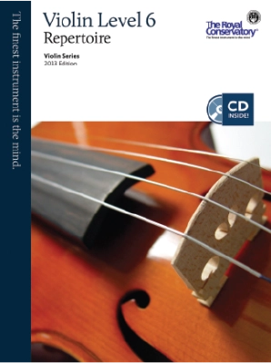 Frederick Harris Music Company - RCM Violin Level 6 Repertoire - Violin Series 2013 Edition - Book/CD