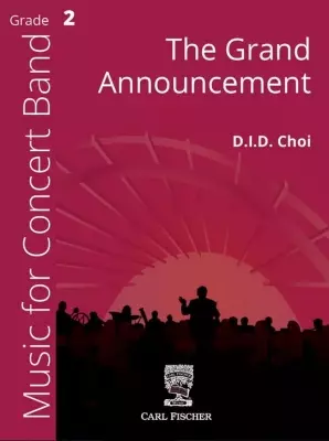 Carl Fischer - The Grand Announcement - Choi - Concert Band - Gr. 2