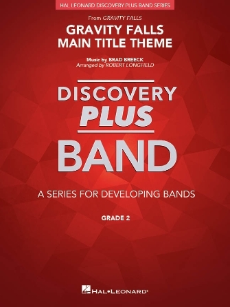Gravity Falls: Main Title Theme - Breek/Longfield - Concert Band - Gr. 2