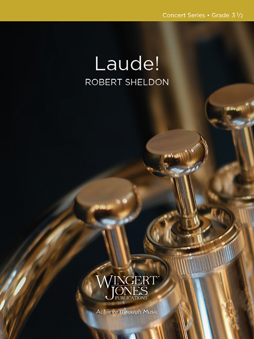 Laude! - Sheldon - Concert Band - Gr. 3.5