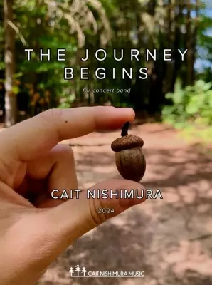 Cait Nishimura - The Journey Begins - Nishimura - Concert Band - Gr. 2.5