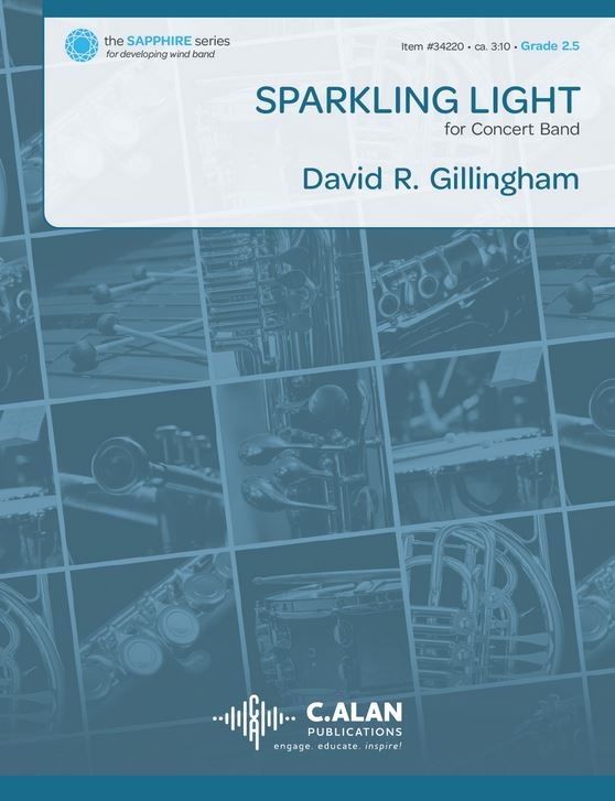 Sparkling Light - Gillingham - Concert Band - Gr. 2.5