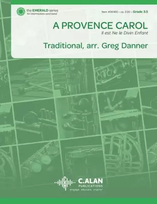 C. Alan Publications - A Provence Carol - Danner - Concert Band - Gr. 3.5