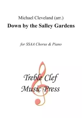Treble Clef Music Press - Down by the Salley Gardens - Cleveland - Choral Octavo - SSAA Accompanied