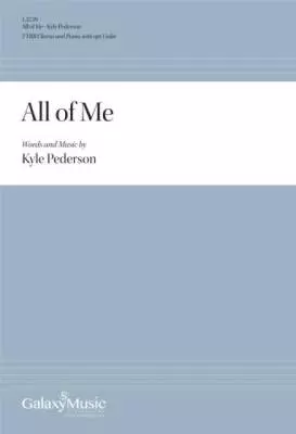 Galaxy Music - All of Me - Pederson - Choral Octavo - TTBB Accompanied