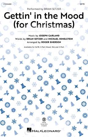 Gettin\' in the Mood (For Christmas) - Stezer/Emerson - Choral Octavo - SATB Accopmanied