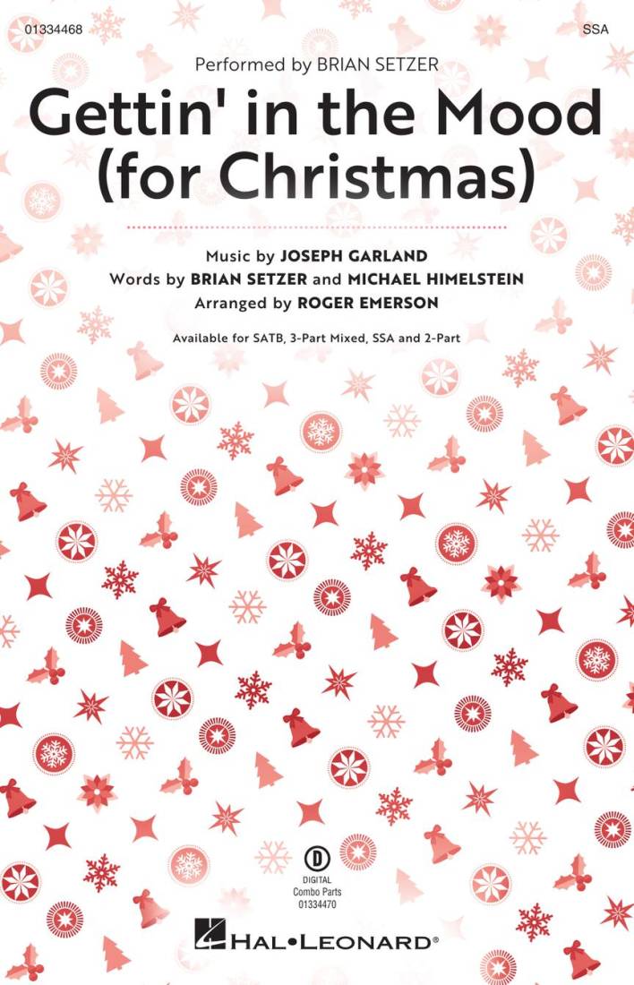 Gettin\' in the Mood (For Christmas) - Stezer/Emerson - Choral Octavo - SSA Accopmanied