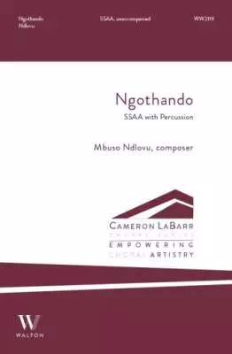 Walton - Ngothando - Ndlovu - Choral Octavo - SSAA A Cappella