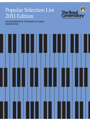 RCM Popular Selection List - Preparatory to ARCT Piano - 2011 Edition