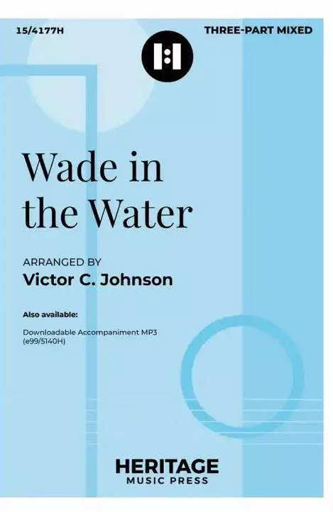 Wade in the Water - Johnson - Choral Octavo - 3-Pt Mixed/Piano