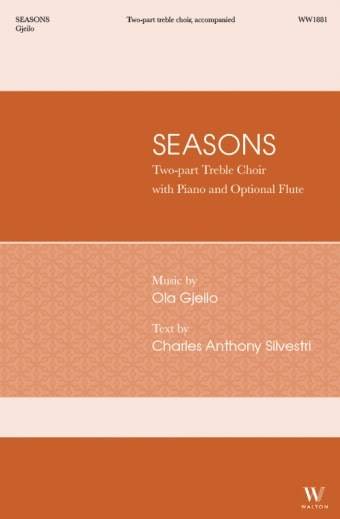 Seasons - Gjeilo - Choral Octavo - 2-Pt Accompanied
