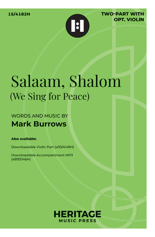 Salaam, Shalom (We Sing for Peace) - Burrows - Choral Octavo - 2-Pt/Piano/Opt. Violin
