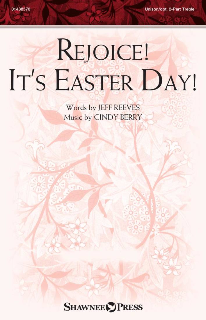 Rejoice! It\'s Easter Day! - Berry - Choral Octavo - 2-Pt Accompanied