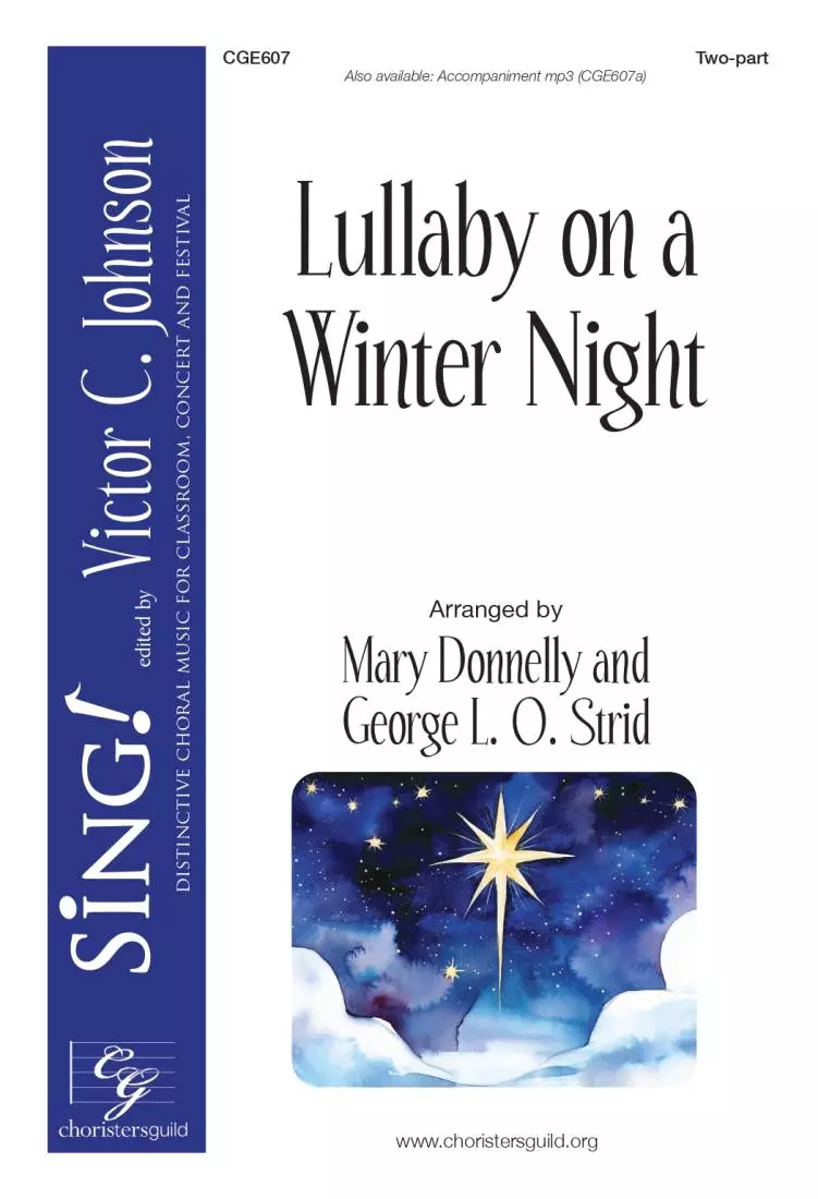 Lullaby on a Winter Night - Donnelly/Strid - Choral Octavo - 2-Pt Accompanied