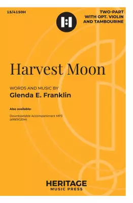 Heritage Music Press - Harvest Moon - Franklin - Choral Octavo - 2-Pt Piano/Violin/Tambourine