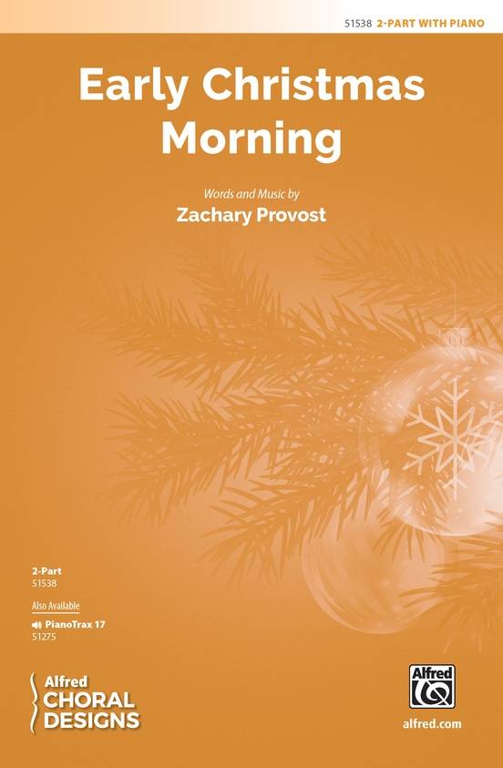 Early Christmas Morning - Provost - Choral Octavo - 2-Pt Accompanied