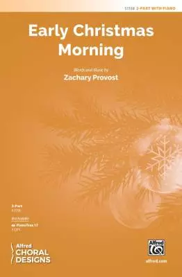 Early Christmas Morning - Provost - Choral Octavo - 2-Pt Accompanied
