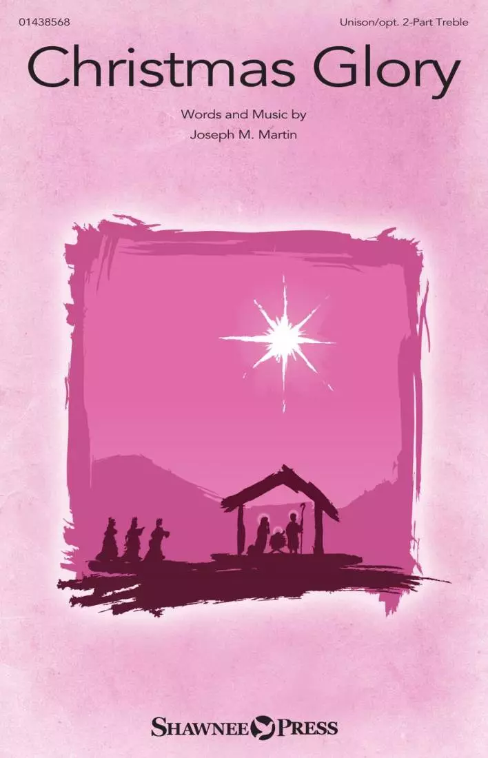Christmas Glory - Martin - Choral Octavo - 2-Pt Accompanied