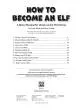 How to Become an Elf - Beck/Fisher - Book/PDF/Audio