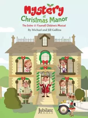 Jubilate Music - Mystery at Christmas Manor (Teachers Book)- Gallina - Book - 2-Part Vocal Score