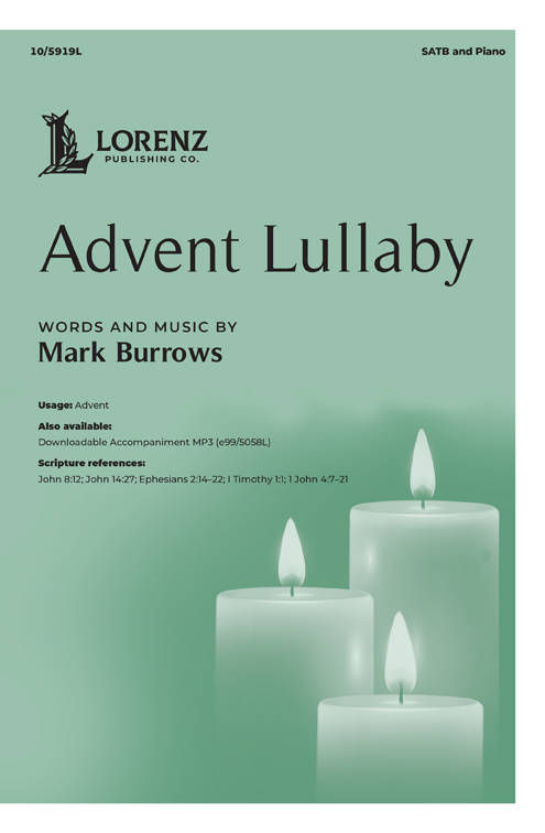 Advent Lullaby - Burrows - Choral Octavo - SATB Accompanied