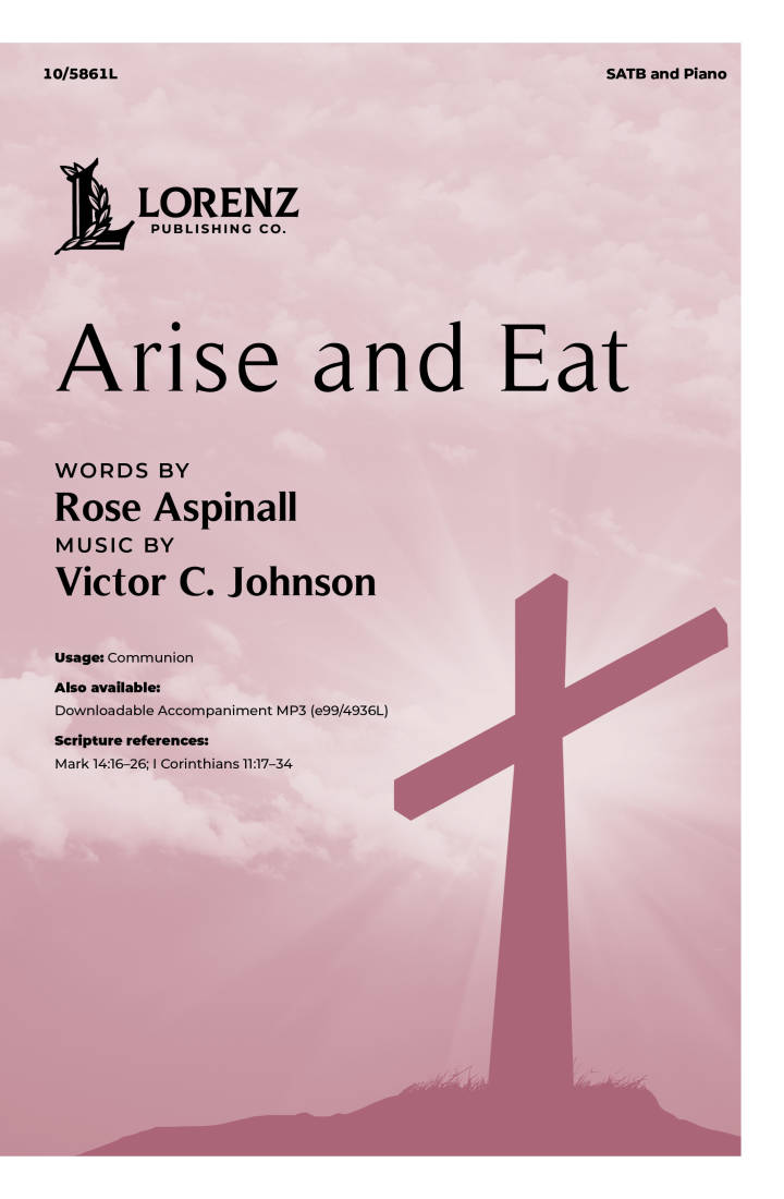 Arise and Eat - Johnson - Choral Octavo - SATB Accompanied