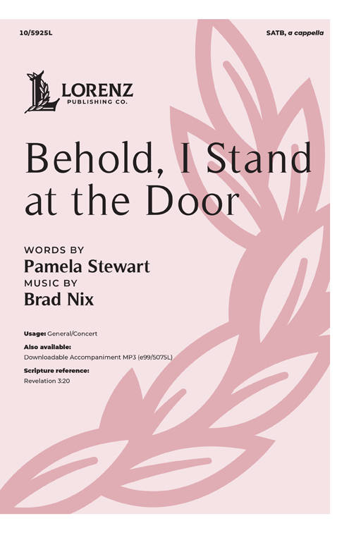 Behold, I Stand at the Door - Nix - Choral Octavo - SATB A Cappella