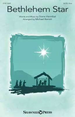 Shawnee Press - Bethlehem Star - Hannibal/Barrett - Choral Octavo - SATB/Flute